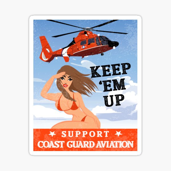 Item preview, USCG Pinup Recruiting - Keep ‘Em Up designed and sold by AlwaysReadyCltv.