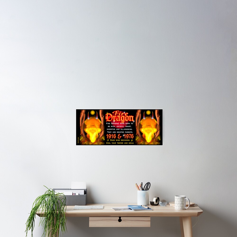 "1976 2036 Chinese zodiac born in year of Fire Dragon " Poster by