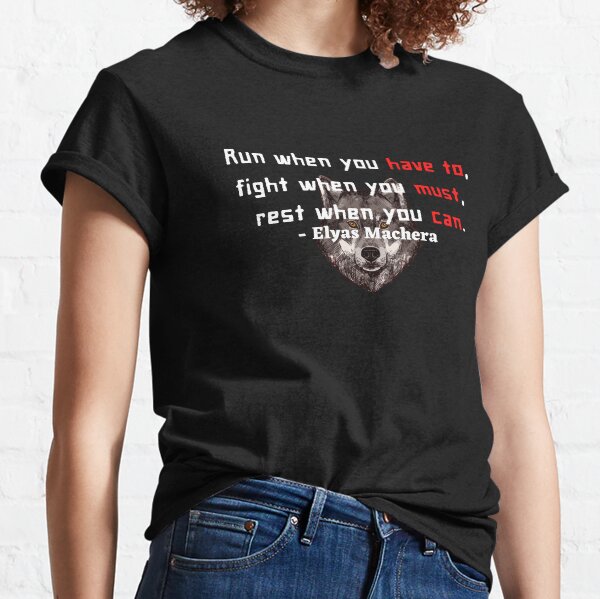 Elyas Machera Quote Classic T-Shirt