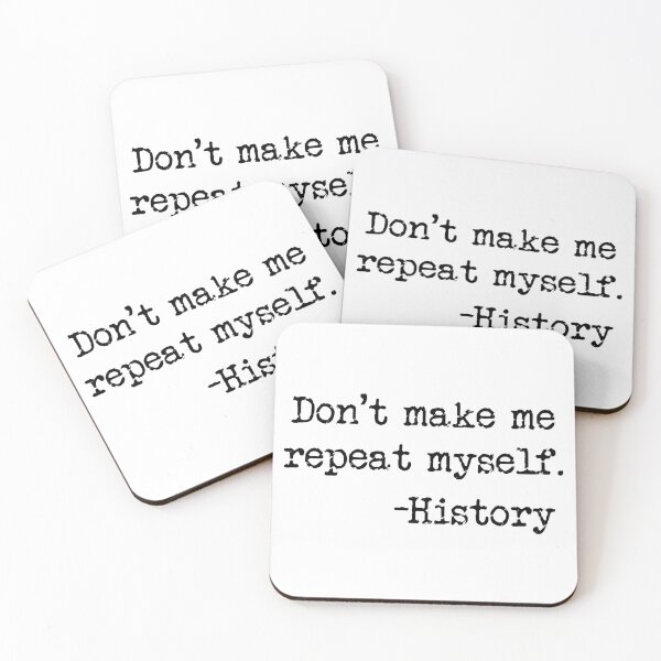 Item preview, Don't Make Me Repeat Myself History designed and sold by Ms-Nach.