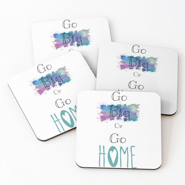 Item preview, Go big or Go Home designed and sold by HusMat.