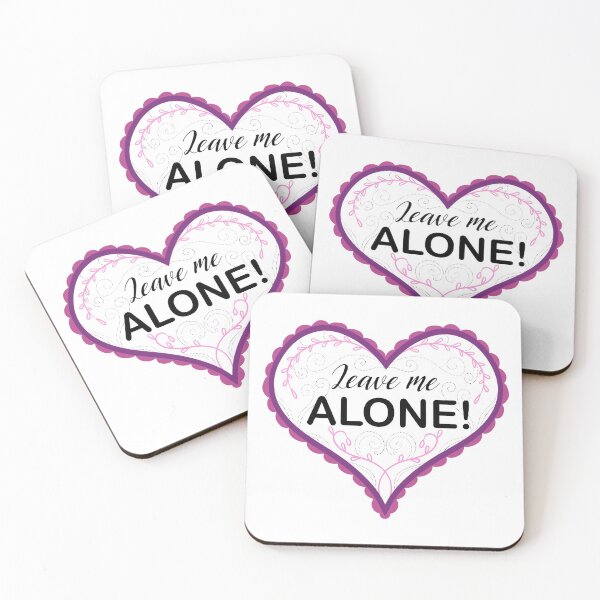 Item preview, Leave Me Alone designed and sold by EverlastingLace.