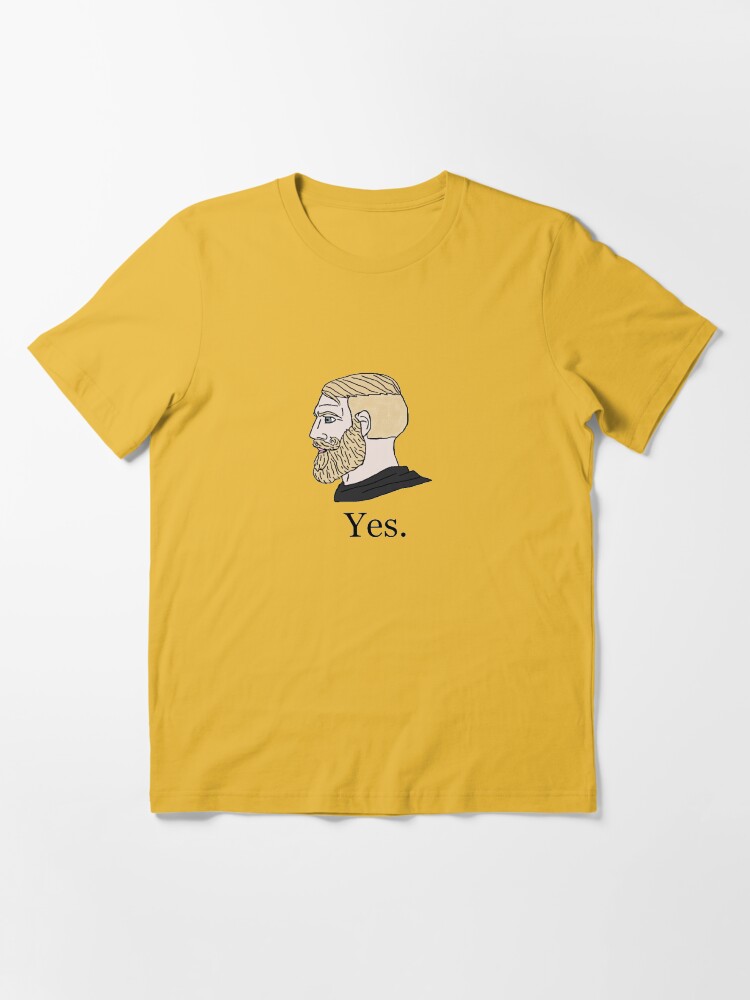 Yes Chad Meme Shirt - Kingteeshop