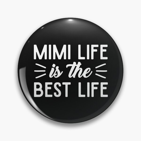 Item preview, Mimi Life is the Best Life Funny and Cute Gift for Best Grandma Ever Blessed with GrandKids designed and sold by alenaz.
