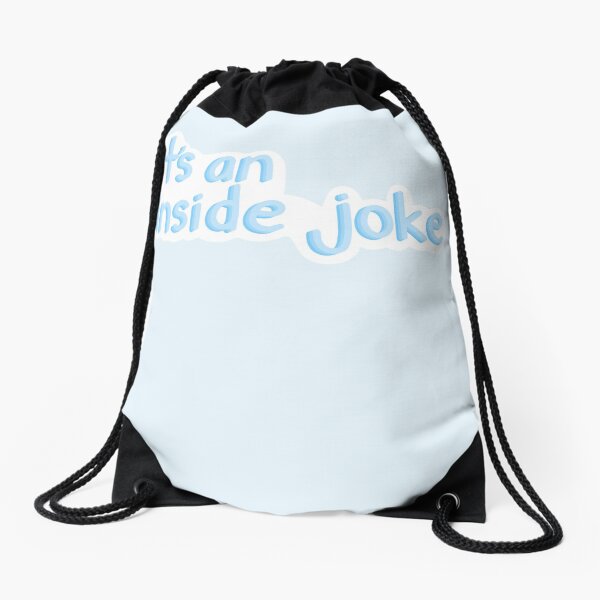 Item preview, it's an inside joke designed and sold by NdesIgNsA.