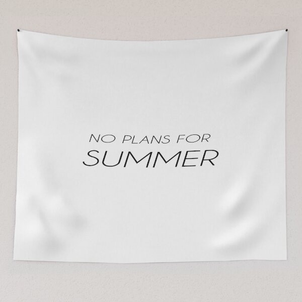 Item preview, NO PLANS FOR SUMMER designed and sold by hajar1405.