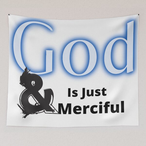 Item preview, God is Just & Merciful  designed and sold by kelsether.