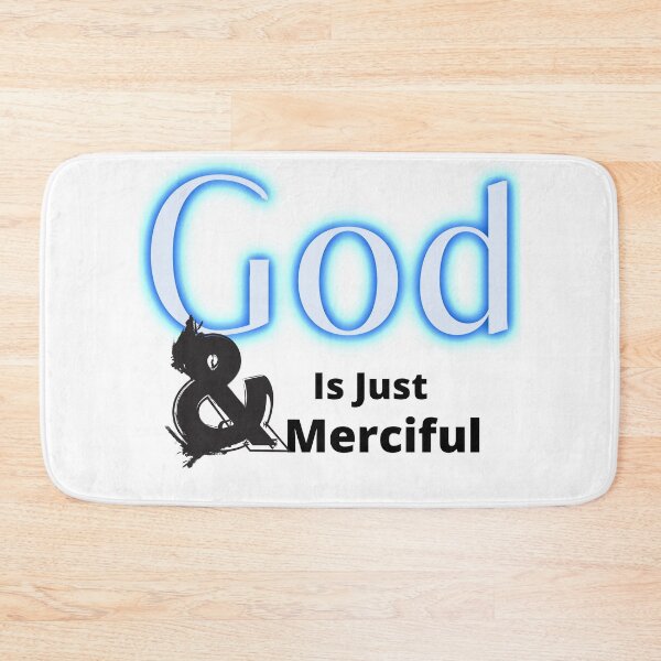 Item preview, God is Just & Merciful  designed and sold by kelsether.