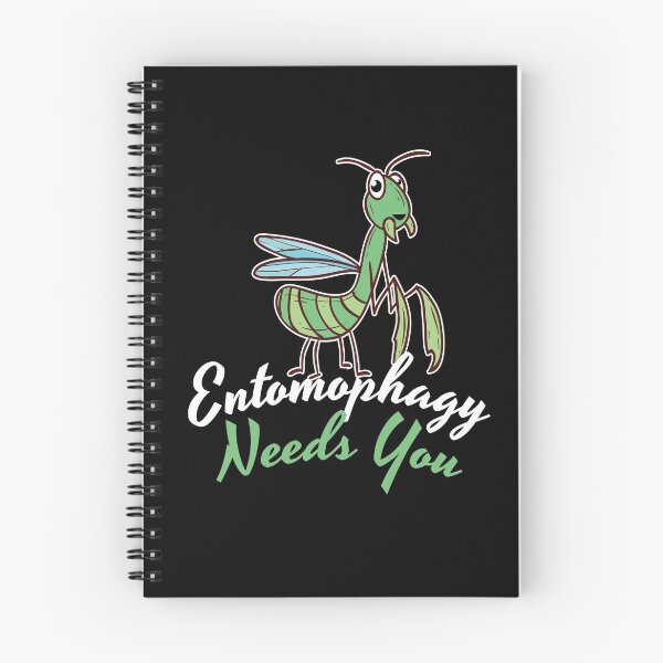 Item preview, Entomophagy Needs You designed and sold by MooonTees.