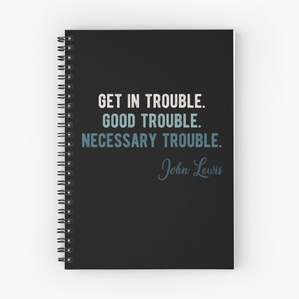 Item preview, Get In Trouble Good Trouble Necessary Trouble John Lewis designed and sold by AnimaLovers.