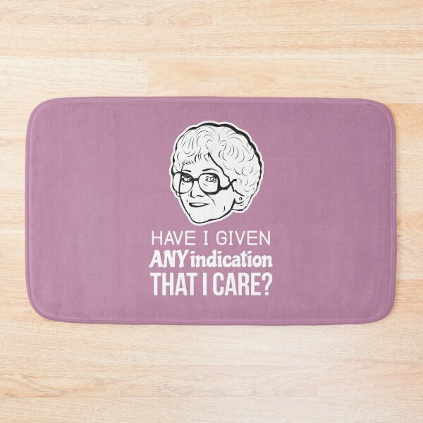 Item preview, Sophia Petrillo: Any Indication That I Care (the Golden Girls) designed and sold by catalystdesign.