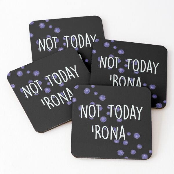 Item preview, Not Today Rona designed and sold by Regan Crowley.