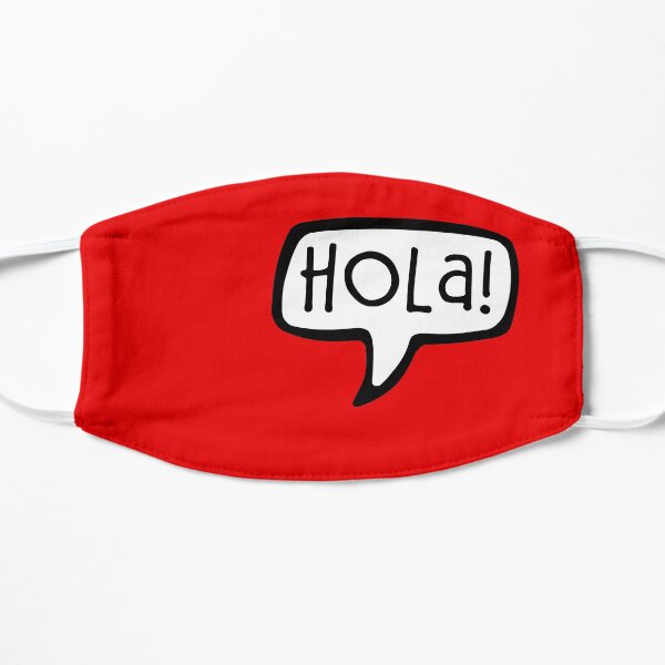 Hola! Bonjour en espagnol Masque sans plis