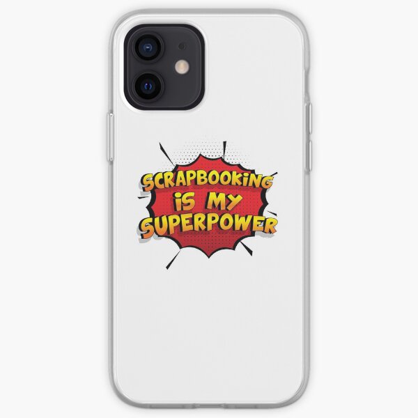 Scrapbooking ist mein Superpower Lustiges Scrapbooking Designgeschenk iPhone Flexible Hülle