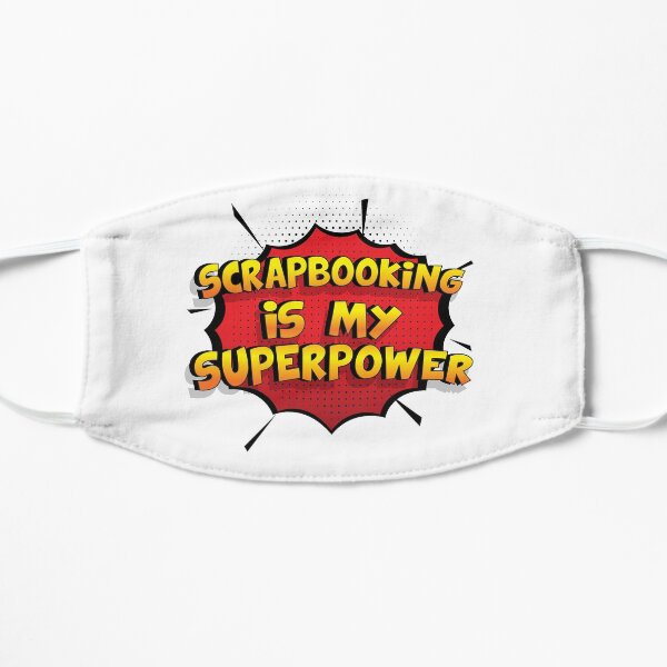 Scrapbooking ist mein Superpower Lustiges Scrapbooking Designgeschenk Flache Maske
