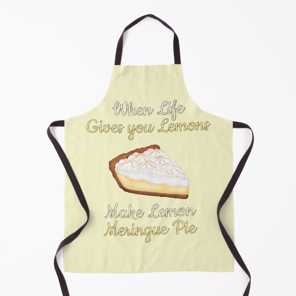 Item preview, When Life Gives You Lemons, Make Lemon Meringue Pie designed and sold by FanForm.