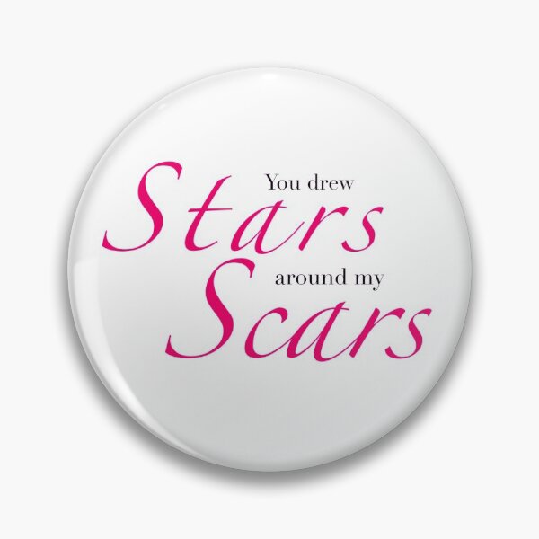 Item preview, You drew stars around my scars designed and sold by jennamarie30.