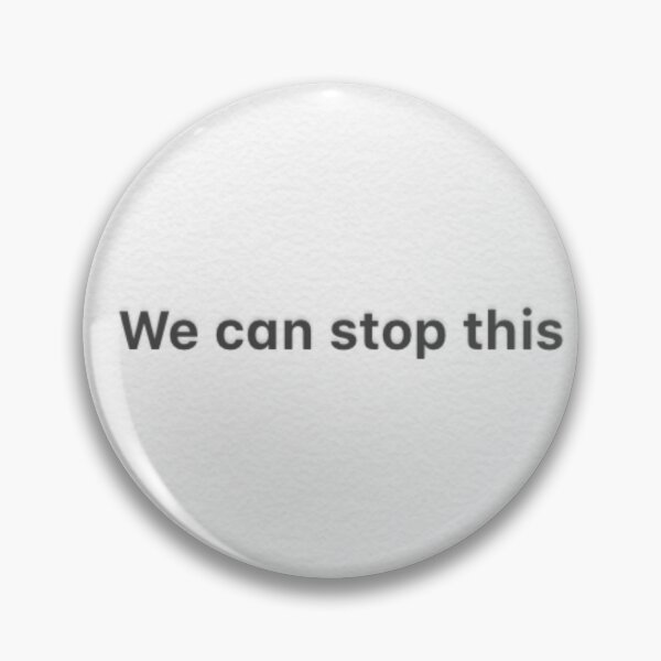 Item preview, We can stop this designed and sold by Manda Bear.