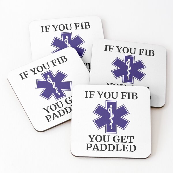 Item preview, If You Fib You Get Paddled Paramedic EMT Nurse  designed and sold by Vanover Designs.