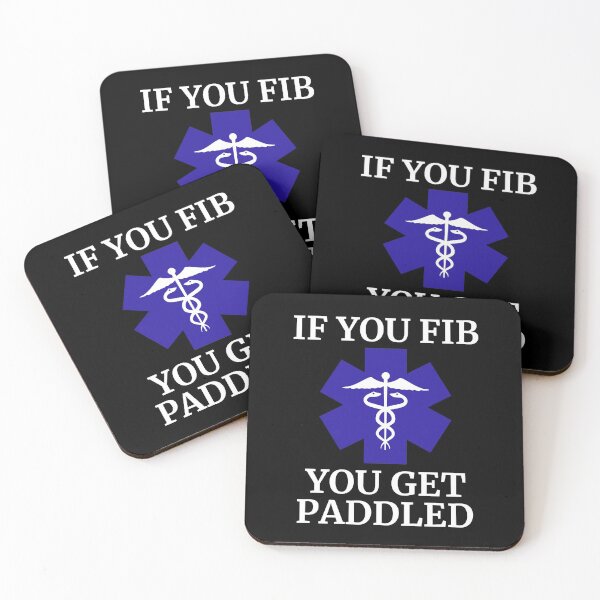 Item preview, If You Fib You Get Paddled Paramedic EMT Nurse  designed and sold by Vanover Designs.