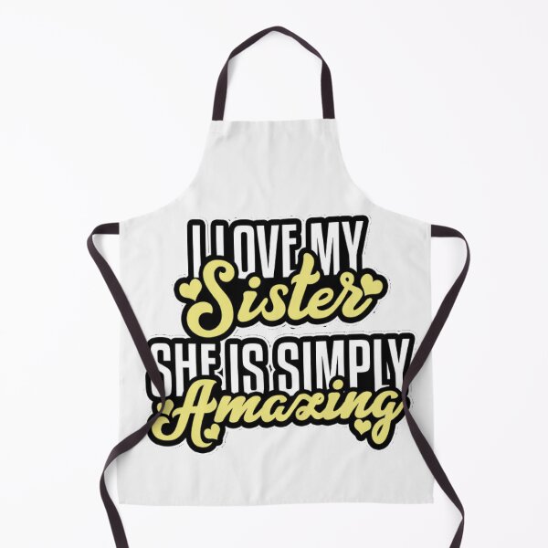 Item preview, I LOVE MY SISTER SHE IS SIMPLY AMAZING designed and sold by BlazeShop.