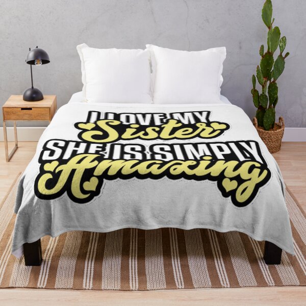 Item preview, I LOVE MY SISTER SHE IS SIMPLY AMAZING designed and sold by BlazeShop.