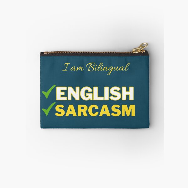 Item preview, Sarcastic Bilingual Snob design designed and sold by PacificStreams.