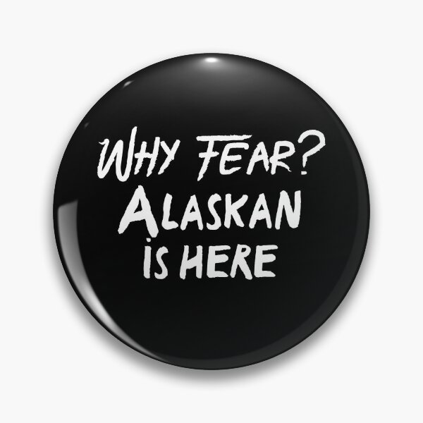 Item preview, Why fear? alaskan is here designed and sold by bumperapparels.
