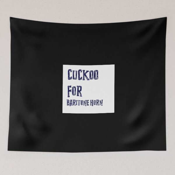 Item preview, Cuckoo For Baritone Horn designed and sold by IcyTees.