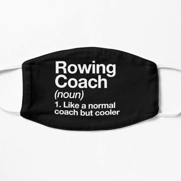 Rowing Coach Funny Definition Trainer Gift Design Mask