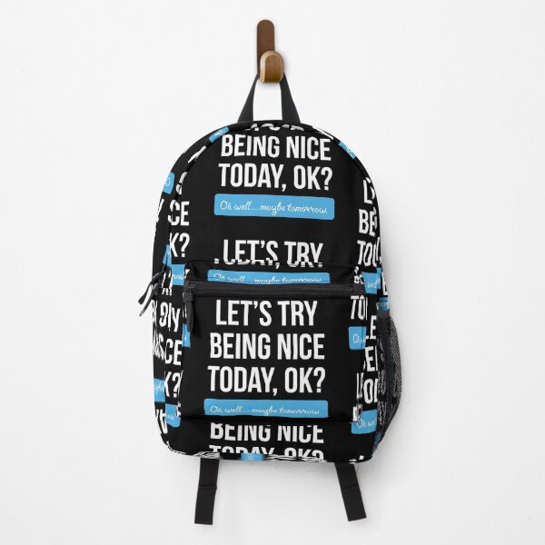 Item preview, Let's Try Being Nice Today, Ok? (DARK) designed and sold by BWGunner.