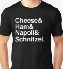 Cheese & Ham & Napoli & Schnitzel - Classic Unisex T-Shirt
