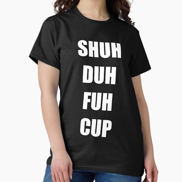 Item preview, SHUH DUH FUH cup designed and sold by Andreastore.