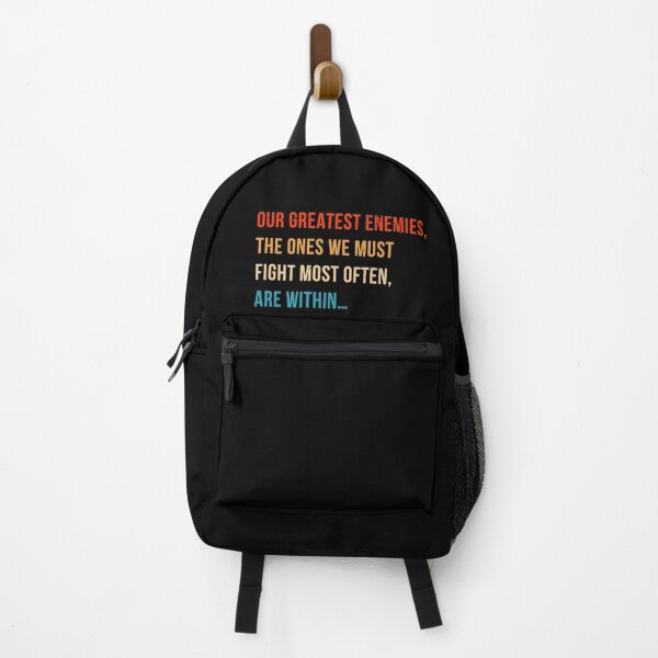 Item preview, Our Greatest Enemies, The Ones We Must Fight Most Often, Are Within designed and sold by bonmotto.