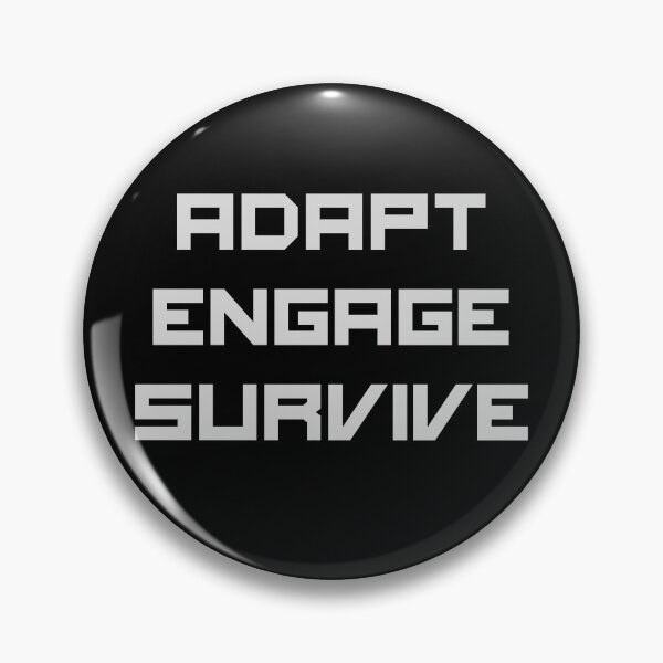 Item preview, Adapt Engage Survive designed and sold by Legit Hooligan.