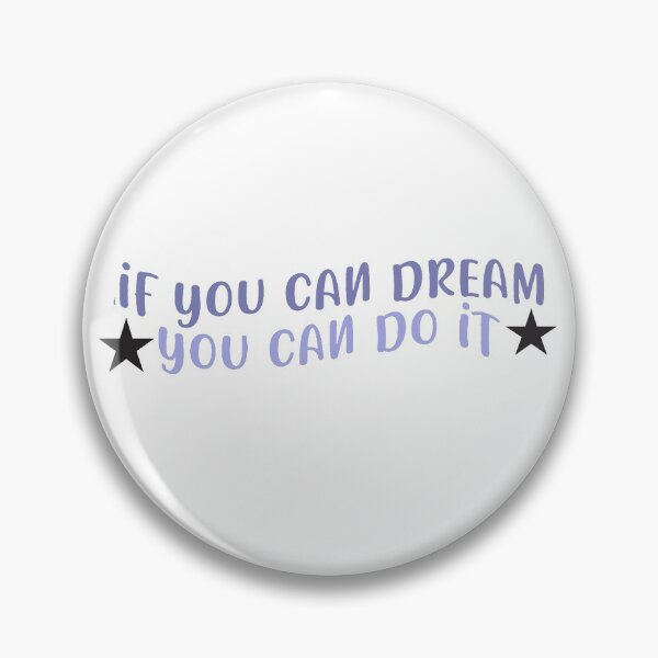 Item preview, if you can dream it you can do it designed and sold by stickerssella.