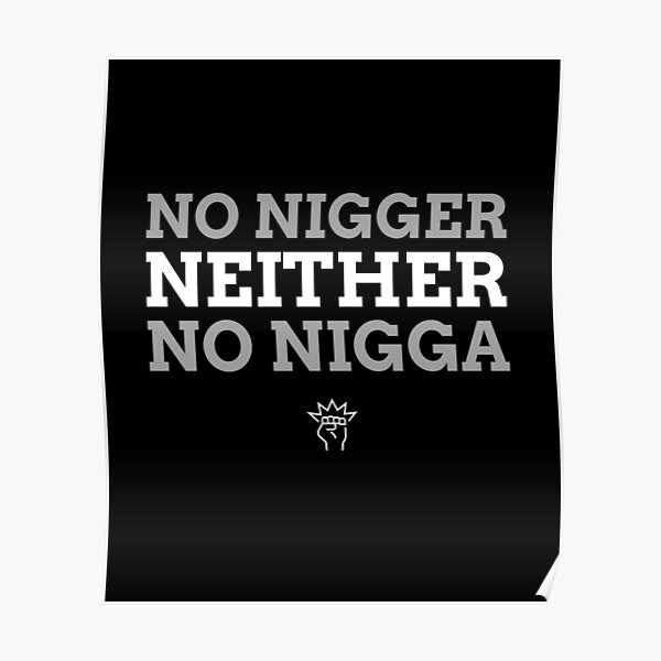 Poster Nigga Redbubble