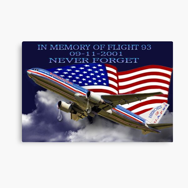 † ❤ † █ ♥ █ IN MEMORY AND HEARTFELT DEDICATION OF U.A.F.93-(09-11-2001)-WE WILL NEVER FORGET █ ♥ █ † ❤ † Canvas Print
