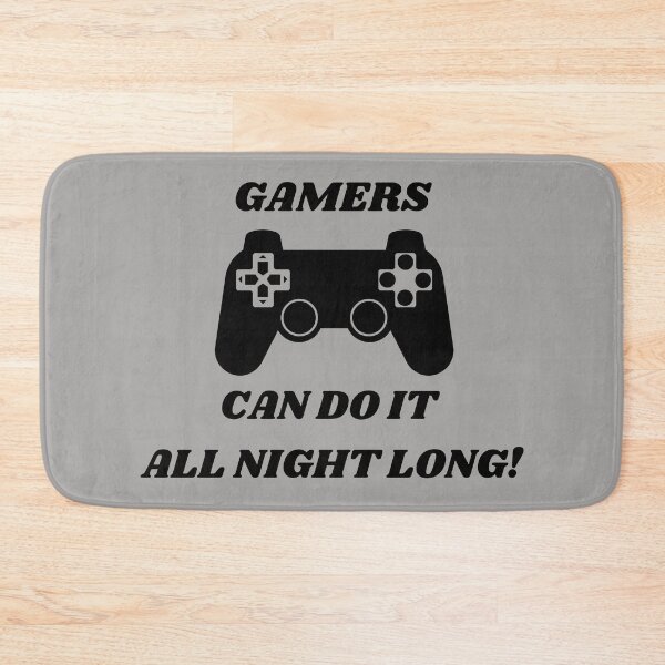 Item preview, Gamers can Do It All Night Long. designed and sold by Carquest61.