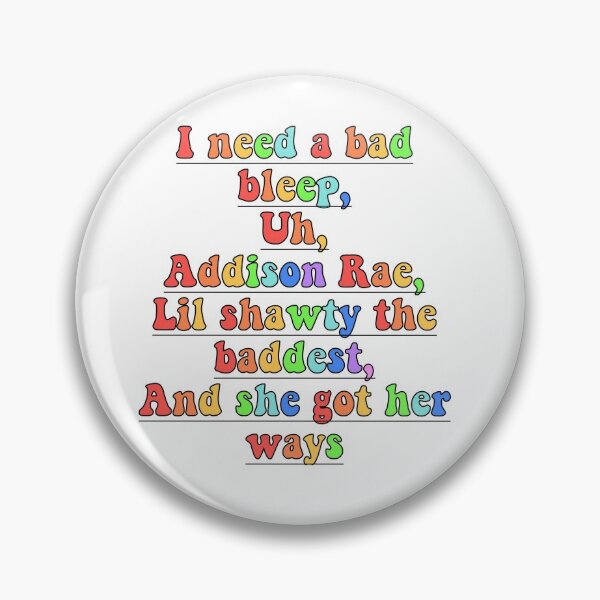 Item preview, I need a bad bleep uh addison rae designed and sold by maybechickentho.