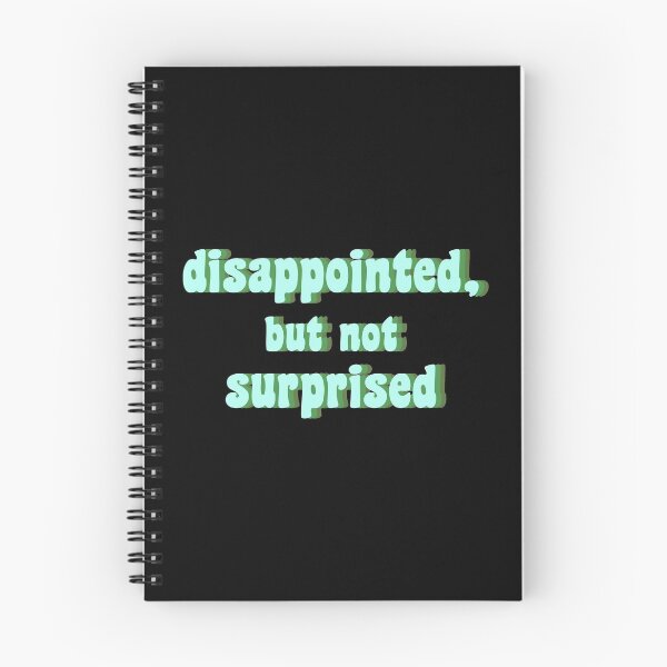 Item preview, disappointed, but not suprised designed and sold by TikTokTalk.