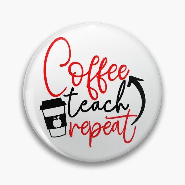Item preview, Coffee teach repeat designed and sold by purpleblobart.