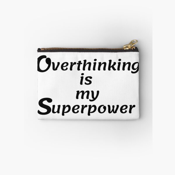 Item preview, Overthinking is my superpower designed and sold by ExploreStore.