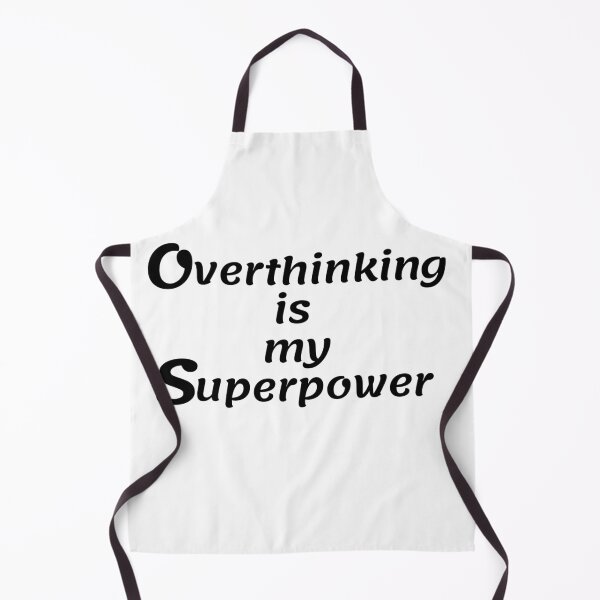Item preview, Overthinking is my superpower designed and sold by ExploreStore.