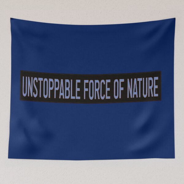 Item preview, Unstoppable Force Of Nature designed and sold by HouseOfYehovah.