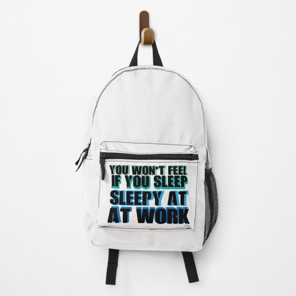 Item preview, YOU WON T FEEL SLEEPY AT IF YOU SLEEP AT WORK #White designed and sold by SalaheddineB.