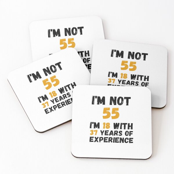 Item preview, Copy of i'm not 55 i'm 18 with 37 years of experience,55th Birthday Gift Funny Man Woman 50 Years Party designed and sold by designedguide.