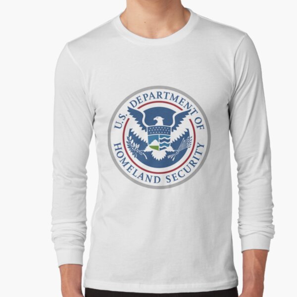 United States Department of Homeland Security, Government department Long Sleeve T-Shirt