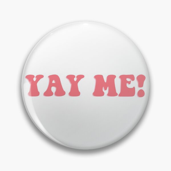 Item preview, Yay Me designed and sold by Libby :).