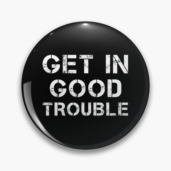 Item preview, Good Necessary Trouble designed and sold by samer11.